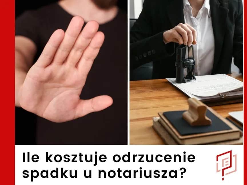 Ile trwa odrzucenie spadku u notariusza? Szybko i bez problemów