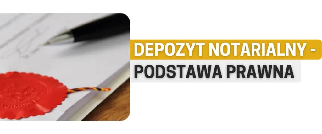 Co to jest depozyt notarialny i jak chroni Twoje cenne przedmioty